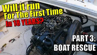 Our Mercruiser 4.3 runs (kind of) after sitting for 18 years? Boat Rescue: Part 3