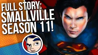 Smallville Season 11 - Full Story | Comicstorian