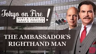 The Ambassador's Righthand Man | Tokyo on Fire (with Torkel Patterson)