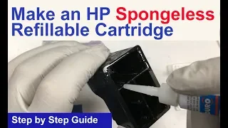 How to Make a SPONGELESS Refillable HP Integrated Cartridge 60, 61, 62, 63, 64, 65