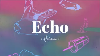 Heima feat. Michał Kowalonek - Echo (Official Video)