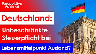 Federal Fiscal Court ruling: Full German tax liability if you live abroad!