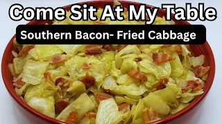 Southern Bacon-Fried Cabbage - A MUST for New Year’s Day - A Long Time Southern Custom