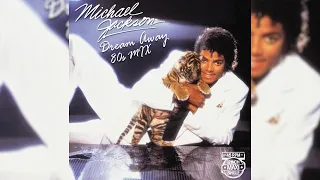 Michael Jackson - Dream Away (80's Mix)