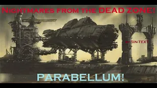 They came from the DEAD ZONE   "PARABELLUM" (HFY)