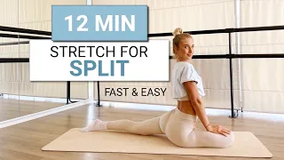 12 MIN STRETCH FOR SPLIT - how to get your split faster and easy / deep stretching