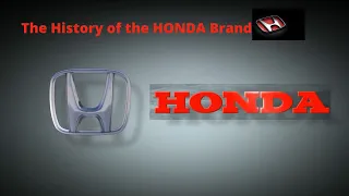 The History of the HONDA Brand, How a Poor Japanese Boy Created Honda.