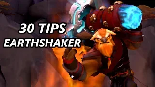 30 Tips To Be A Better Earthshaker Player