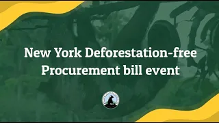 New York Deforestation-free Procurement bill event