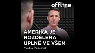 Ep. 79 - Martin Řezníček - Amerika je rozdělená úplně ve všem (Offline Štěpána Křečka)