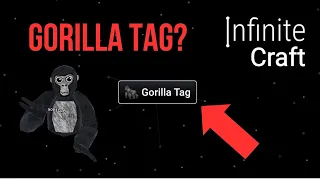 How to make Gorilla Tag in Infinite Craft! (Full Tutorial)