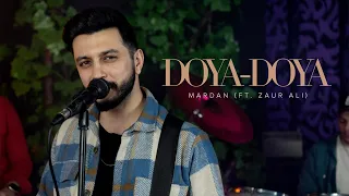 MARDAN ft. Zaur Ali — Doya-Doya (V-2)