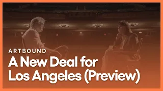 A New Deal for Los Angeles (Preview) | Artbound | Season 13, Episode 4 | KCET