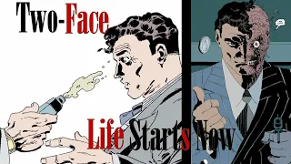 Harvey Dent/Two Face - Life Starts Now