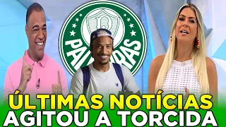 🔥💥SAIU AGORA NO JOGO ABERTO!  DIRETORIA CONFIRMA! AGORA SIM NAÇÃO! NOTÍCIAS DO PALMEIRAS HOJE