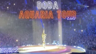 DODA AQUARIA TOUR ŁÓDŹ 🌙 | RELACJA Z KONCERTU CZĘŚĆ 2