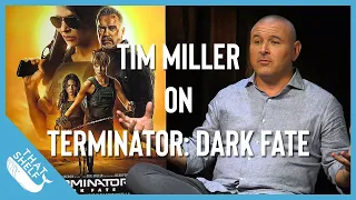 TERMINATOR: DARK FATE: Tim Miller Interview