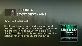 What Strange Creatures Are Living In Our Skies? Scott Deschaine | Untold Radio AM #5