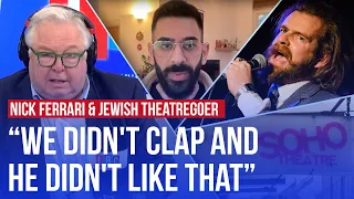 Jewish man describes how he was 'hounded out' of theatre by pro-Palestine comedian | LBC