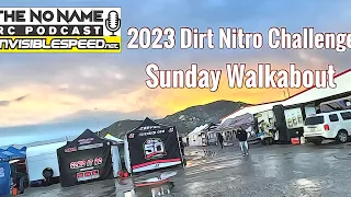 The Dirt Nitro Challenge 2023 - Sunday Walkabout