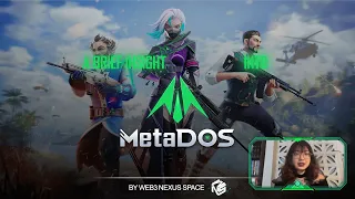 About MetaDos, presented by Web3 Nexus Space 🌐