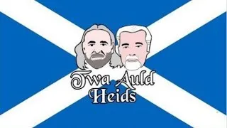 Twa Auld Heids - Special