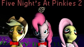Five Nights At Pinkie's 2 [SFM]