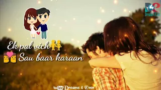 Tenu Itna Main Pyar Karaan | Soch Na Sake WhatsApp status Video by Dreams 4 Ever