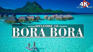 FLY OVERS BORA BORA(4K UHD)| Relaxing Music With Beautiful Nature Video| 4K UltraHD Video ✈