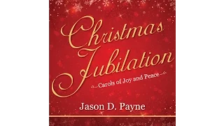 Christmas Jubilation (Organ, 3-staff) - Jason D. Payne