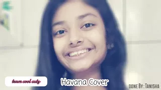 Havana Cover | By Tina | Team Cool Cutz