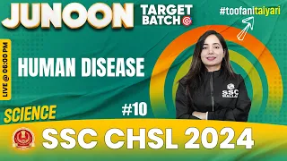 SSC CHSL 2024 | SSC CHSL Science | Human Disease Trick #10 | SSC CHSL 2024 Preparation | Shilpi Mam