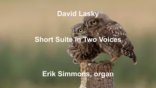 David Lasky - Short Suite in Two Voices