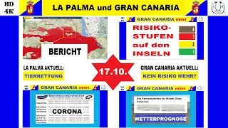 La Palma Vulkanausbruch Lava aktuell 17.10.2021 Hunde Tierrettung Gran Canaria News Warnstufen uvam.