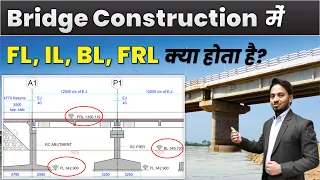 Bridge Construction important points | Invert level IL, Foundation level FL, Finished Road Level FRL
