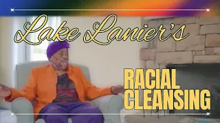 Racial Cleansing in Lake Lanier | Doc: What Lies Beneath Lake Lanier: The Lost Town of Oscarville