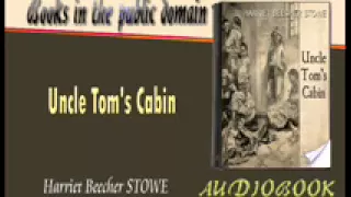 Uncle Tom's Cabin Harriet Beecher STOWE Audiobook Part 1