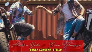 Andrea zeta ft Pino franzese Brilla comm na' stella"