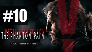 Прохождение Metal Gear Solid 5: Phantom Pain на русском - часть 10 - Прогулка по окрестностям