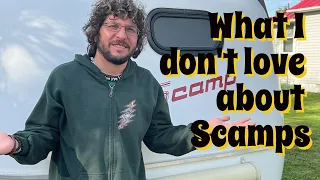 SCAMP CONs:  Things that we don't love about having and traveling with our 13 foot Scamp trailer!