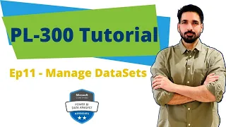 How to Manage Datasets in Power BI? | PL-300 Tutorials Episode 11 | Power BI | BI Consulting Pro