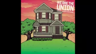 We Are The Union - Great Leaps Forward (Full Album - 2010)