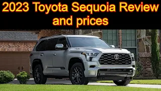 2023 Toyota Sequoia Review and prices