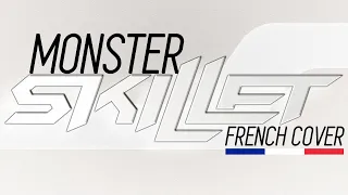 Skillet - Monster ( French cover )