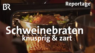 Schweinebraten - so knusprig, so zart  Kochen mit dem Schmidt Max | freizeit | BR