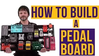 How to Build a Pedal Board!