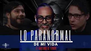 Lo PARANORMAL de mi vida / con Efraín de @HablemosdeTerror T2E3