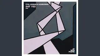 Say Yes (Original Mix)