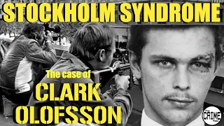 CLARK Olofsson and JAN-ERIK Olsson - Stockholm Syndrome