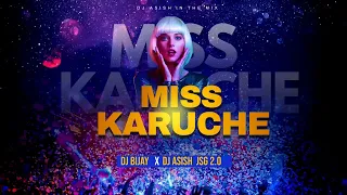 TATE MISS KARUCHE BARAMBAR TAPORI MIX DJ ASISH x DJ BJAY